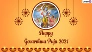 Happy Govardhan Puja 2021 Greetings: WhatsApp Status, Facebook Messages, HD Images, Wallpapers and SMS for Lord Krishna Festival Observed a Day After Badi Diwali