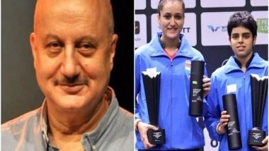 Entertainment News | Anupam Kher Congratulates Manika Batra, Archana Kamath for WTT Contender Tournament Win