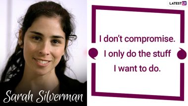 Sarah Silverman Birthday Special: 10 Beautiful Quotes by the I Smile Back Actress That You Should Check Out Now!