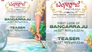 Bangarraju: First Look and Teaser Updates of Nagarjuna and Naga Chaitanya&rsquo;s Film Unveiled (View Poster)