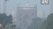 India News | Parts of Northern India Wake Up to Dense Layer of Smog Amid Rising Air Pollution Concerns