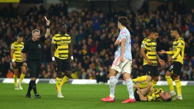 Watford 4–1 Manchester United, Premier League 2021–22 Video Highlights: 10-Man Red Devils Suffer Shocking Loss at Vicarage Road