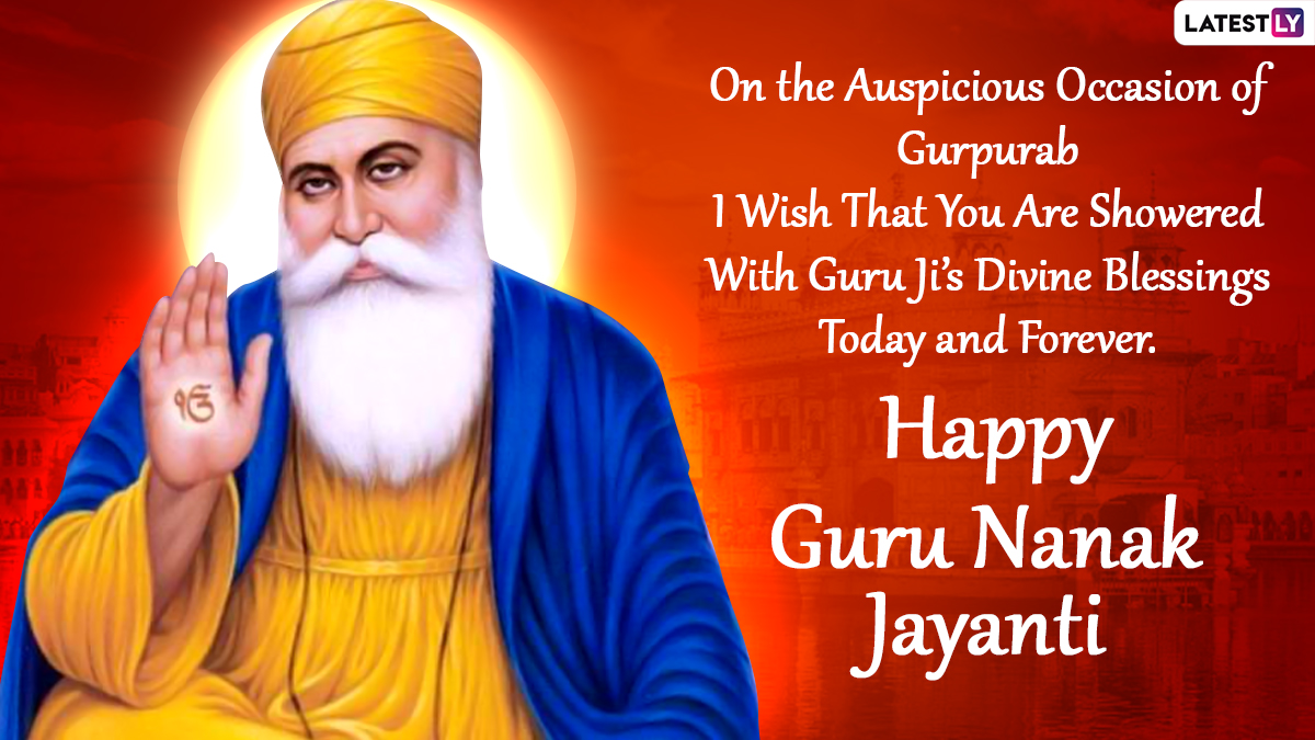 Guru Nanak Jayanti 2021 Greetings Celebrate 552nd Prakash Utsav With