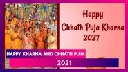 Happy Kharna and Chhath Puja 2021 Greetings: WhatsApp Status and Photos To Wish Family and Friends