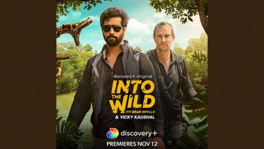 Into the Wild: Vicky Kaushal Is All Set for a New Adventure With Bear Grylls, Episode Arrives on November 12