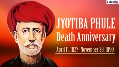 Jyotiba Phule Punyatithi 2021: Marathi Quotes by The Great Activist Who Worked For Women Empowerment