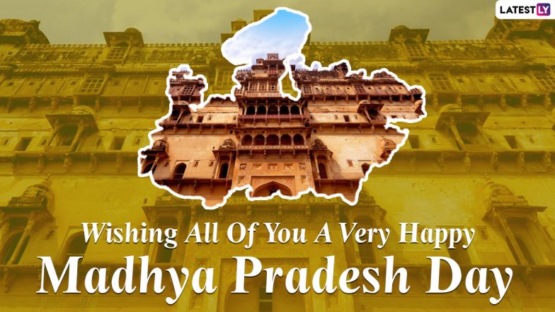 Madhya Pradesh Formation Day 2021 Wishes & Greetings: WhatsApp Messages, Images, SMS, Quotes and HD Wallpapers To Celebrate State Foundation Day