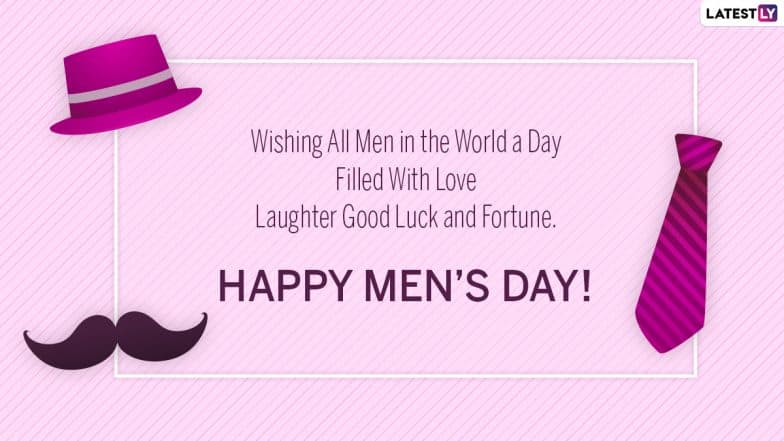 International Men’s Day 2021 Wishes & Greetings: Messages, Whatsapp 