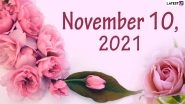 November 10, 2021: Which Day Is Today? Know Holidays, Festivals and Events Falling on Today&rsquo;s Calendar Date
