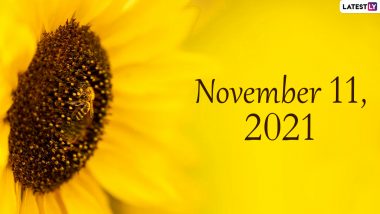 November 11, 2021: Which Day Is Today? Know Holidays, Festivals and Events Falling on Today’s Calendar Date