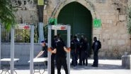 World News | Israel: 1 Killed, 3 Injured in Temple Mount Shooting