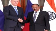 World News | Russian NSA to Visit India Tomorrow to Participate in 'Delhi Regional Security Dialogue on Afghanistan'
