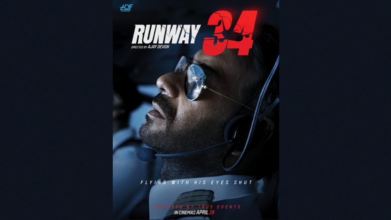 ‘Mayday Is Now Runway 34!’ Ajay Devgn’s High-Octane Thriller To Release In Theatres On April 29, 2022 (View Posters)