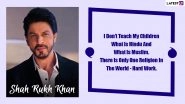 Shah Rukh Khan Birthday: 12 Quotes by the Baadshah of Bollywood That Prove He&rsquo;s a Born Philosopher!