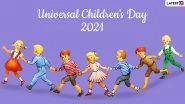 Universal Children's Day 2021 Wishes & Greetings: WhatsApp Stickers, Messages, Facebook Pics, GIFs, and Telegram Photos to Send on United Nations' (UN) World Children's Day