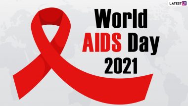 World AIDS Day 2021 Date, Theme & Significance: What Is the History of AIDS Day? Everything You Need To Know About the Important Event