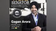 Business News | Vertex Group Founder and CEO Gagan Arora Appointed as Senator for India at World Business Angels Investment Forum