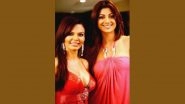 Shilpa Shetty Shares a Throwback Picture as She Pens a Sweet Birthday Note for Rakhi Sawant! (View Post)