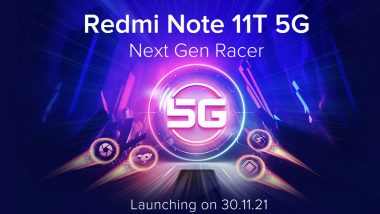 Redmi Note 11T 5G India Launch Set for November 30, 2021; Check Expected Prices, Features & Specifications Here