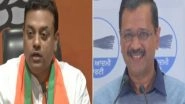 India News | Delhi Court Orders Registration of FIR Against Sambit Patra for Posting Doctored Video of Arvind Kejriwal