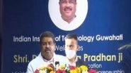 India News | Dharmendra Pradhan Inaugurates Centres for Nano Technology, Indian Knowledge System at IIT Guwahati