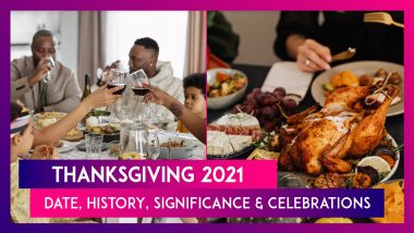 Thanksgiving 2021: Know The Date, History, Significance And Celebrations Of The Festival