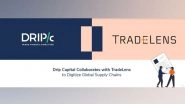 Business News | Drip Capital Connects with TradeLens to Provide Blockchain-enabled Financing Solutions for Importers and Exporters