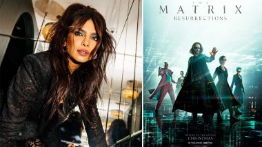 The Matrix Resurrections: Priyanka Chopra Talks About How Growing Up Watching the Matrix Trilogy Shifted Her Expectations From Cinema