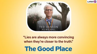 Ted Danson Birthday Special: 10 Meaningful Quotes by the Actor as Michael From The Good Place That Are Simply Beautiful!