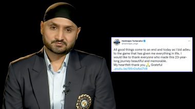 Harbhajan Singh Formally Announces Retirement From All Forms of Cricket, Writes ‘All Good Things Come to an End’ (Check Post and Watch Video)