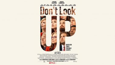 Don’t Look Up Review: Leonardo DiCaprio, Jennifer Lawrence, Meryl Streep’s Film Is an ‘Unmissable Dark Comedy’, Say Critics