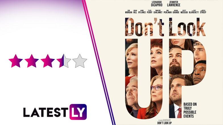 Don&rsquo;t Look Up Movie Review: Leonardo DiCaprio and Jennifer Lawrence&rsquo;s Netflix Film is a Fun Satire With Some Weird Aspects to It (LatestLY Exclusive)