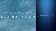 Gehraiyaan: Deepika Padukone, Siddhant Chaturvedi, Ananya Panday&rsquo;s Film to Release on Amazon Prime on January 25, 2022