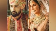 Entertainment News | Katrina Kaif, Vicky Kaushal Are Officially Married!