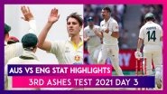 AUS vs ENG Stat Highlights 3rd Ashes Test 2021 Day 3: Australia Seal Series, Take 3-0 Lead