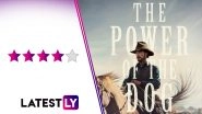 The Power of the Dog Movie Review: Benedict Cumberbatch's Netflix Film is a Stellar Psychodrama Set in the Western Era! (LatestLY Exclusive)