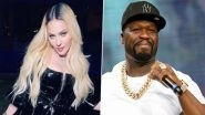 Madonna Slams Rapper 50 Cent for Criticising Her Recent Bold Lingerie Photoshoot, Says &lsquo;You Are Just Jealous You Won&rsquo;t Look as Good as Me&rsquo;