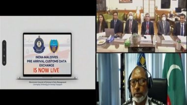 World News | India, Maldives Jointly Launch Pilot Project on Pre-arrival Customs Data Exchange