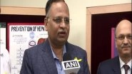 India News | Reports of 12 Suspected Patients of Omicron Variant of COVID-19 Expected by Tomorrow: Delhi Health Minister Satyendar Jain