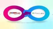 Business News | Zebrs Collaborates with Pine Labs Plural to Facilitate Better Payment Options