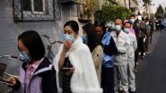 World News | China Reports 166 Locally Transmitted COVID-19 Cases