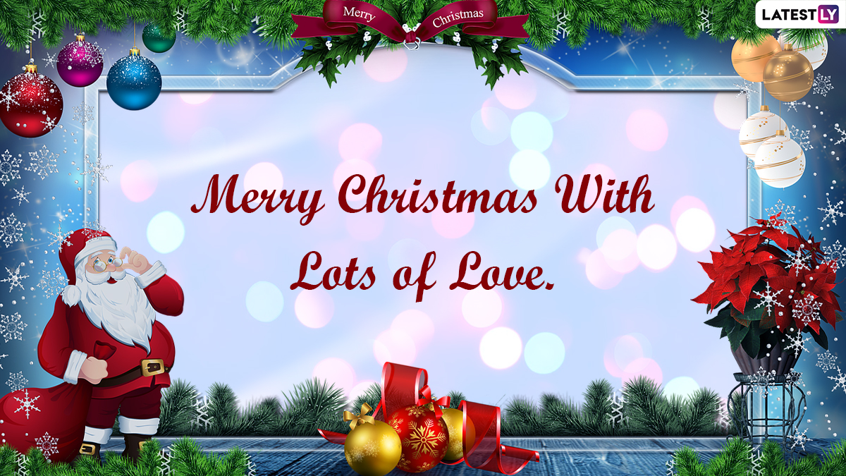 Latest Merry Christmas 2021 Greetings: Wishes, Quotes, Sayings and ...