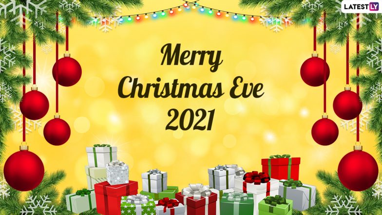 Christmas Eve 2021 Wishes: Send These Merry Christmas Eve Images, Whatsapp Messages, Xmas Quotes And Greetings To Your Friends On The Festive Evening! | 🙏🏻 Latestly