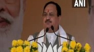 India News | All Other Party Workers Went into 'hibernation, Isolation' when COVID-19 Pandemic Broke Out, Only BJP Workers Risked Their Lives to Serve the Nation: JP Nadda