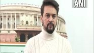 India News | Govt Took Action Against Websites Spreading Anti-India Propaganda, Fake News: Anurag Thakur