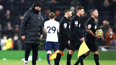 Jurgen Klopp Lashes Out at Referee Paul Tierney After Liverpool’s 2–2 Draw Against Tottenham Hotspur, Says, 'Have No Problems With Any Referees, Only You'