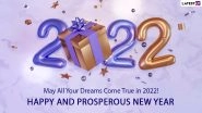 Happy New Year 2022 SMS and Greetings: WhatsApp Messages, HD Images, Facebook Quotes, HNY Status, Cover Photos and Wallpapers to Send on December 31