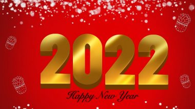 Happy New Year 2022 Messages & HD Images: HNY Quotes, WhatsApp Status Video, Greetings and Wishes For Family and Friends