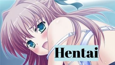 Pornhub 2021 Year in Review: 'Hentai' Takes Over XXX Porn Searches! What Is Hentai? Everything You Need to Know About This Genre of Japanese Manga and Anime
