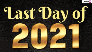 Last Day Of 2021: Funny Memes, Quotes And Best Wishes by Twitterati That Some Up The Year So Far (View Tweets)